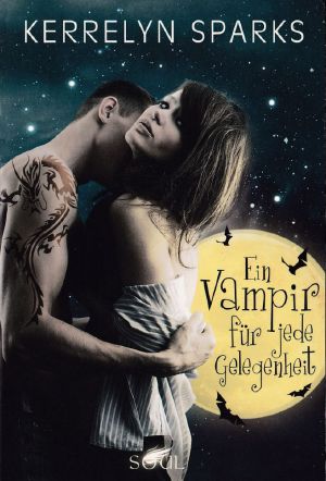 [Love at Stake 11] • Ein Vampir für jede Gelegenheit